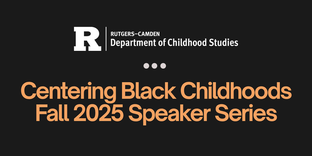 Centering Black Childhoods