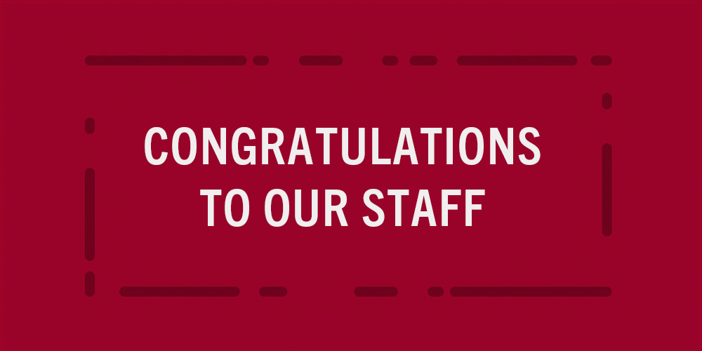 Congratulations to our Staff