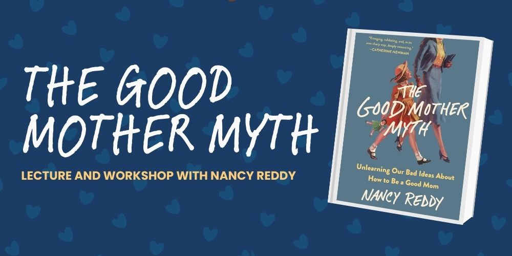 The Good Mother Myth