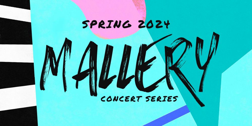 Mallery Concert Series