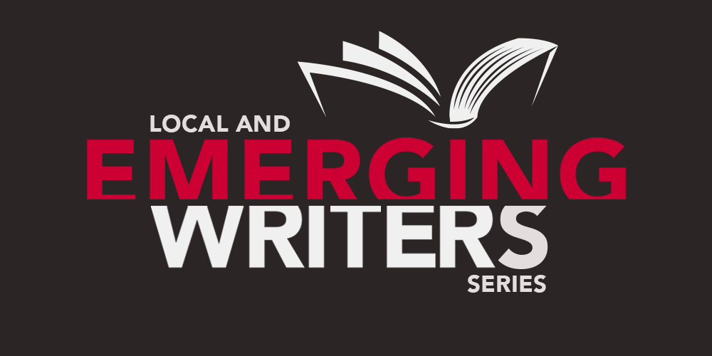 Local and Emerging Writers Series