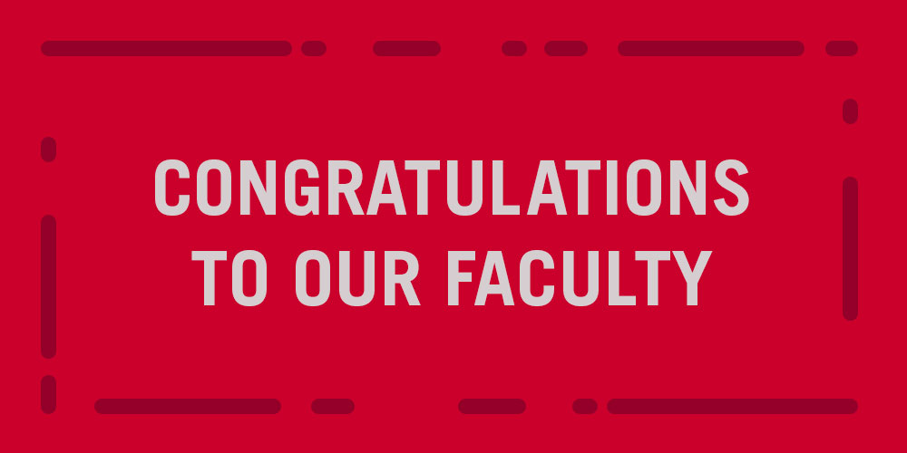 Congratulations to our faculty